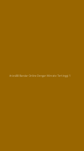 Tampilan Antarmuka Aplikasi Aries88 Bandar Online Dengan Winrate Tertinggi - 1