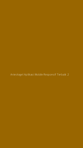 Tampilan Antarmuka Aplikasi Ariestogel Aplikasi Mobile Responsif Terbaik - 2