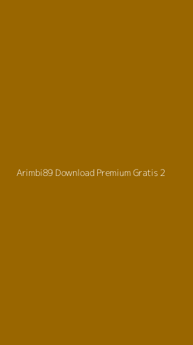 Tampilan Antarmuka Aplikasi Arimbi89 Download Premium Gratis - 2