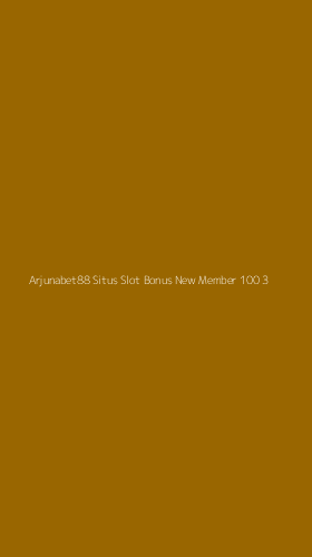 Tampilan Antarmuka Aplikasi Arjunabet88 Situs Slot Bonus New Member 100 - 3