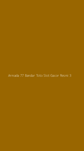 Tampilan Antarmuka Aplikasi Armada 77 Bandar Toto Slot Gacor Resmi - 3