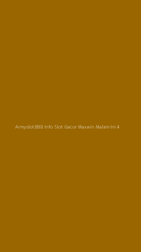 Tampilan Antarmuka Aplikasi Armyslot888 Info Slot Gacor Maxwin Malam Ini - 4