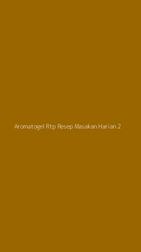 Tampilan Antarmuka Aplikasi Aromatogel Rtp Resep Masakan Harian - 2