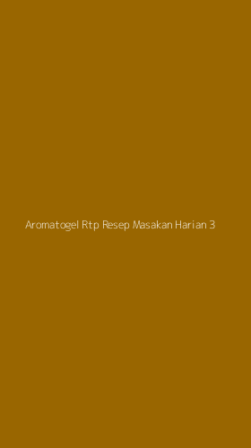 Tampilan Antarmuka Aplikasi Aromatogel Rtp Resep Masakan Harian - 3