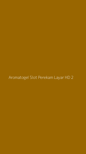 Tampilan Antarmuka Aplikasi Aromatogel Slot Perekam Layar Hd - 2