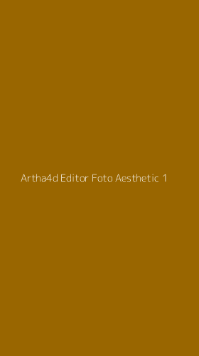Tampilan Antarmuka Aplikasi Artha4d Editor Foto Aesthetic - 1