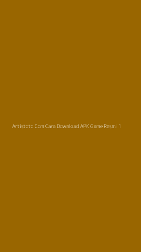Tampilan Antarmuka Aplikasi Artistoto Com Cara Download Apk Game Resmi - 1