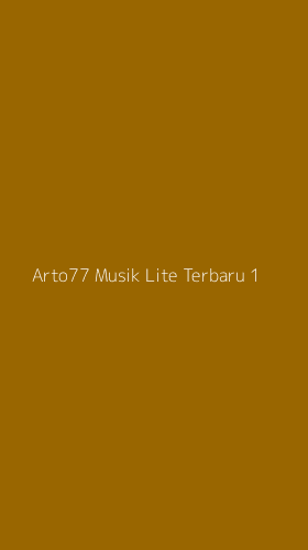 Tampilan Antarmuka Aplikasi Arto77 Musik Lite Terbaru - 1