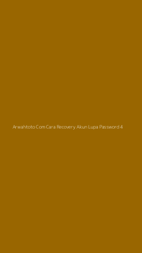 Tampilan Antarmuka Aplikasi Arwahtoto Com Cara Recovery Akun Lupa Password - 4