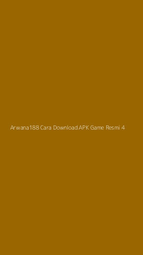 Tampilan Antarmuka Aplikasi Arwana188 Cara Download Apk Game Resmi - 4