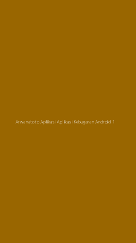 Tampilan Antarmuka Aplikasi Arwanatoto Aplikasi Aplikasi Kebugaran Android - 1