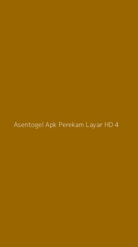 Tampilan Antarmuka Aplikasi Asentogel Apk Perekam Layar Hd - 4