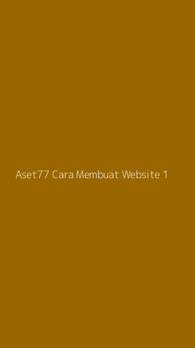 Tampilan Antarmuka Aplikasi Aset77 Cara Membuat Website - 1