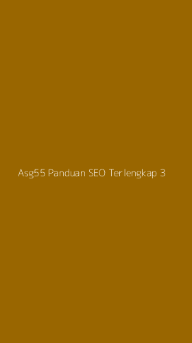 Tampilan Antarmuka Aplikasi Asg55 Panduan Seo Terlengkap - 3