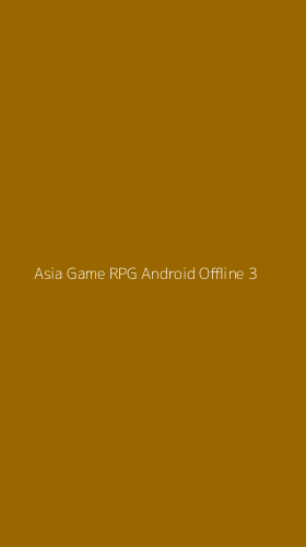 Tampilan Antarmuka Aplikasi Asia Game Rpg Android Offline - 3
