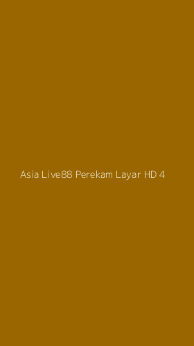 Tampilan Antarmuka Aplikasi Asia Live88 Perekam Layar Hd - 4