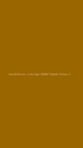 Tampilan Antarmuka Aplikasi Asia303itcom - 3