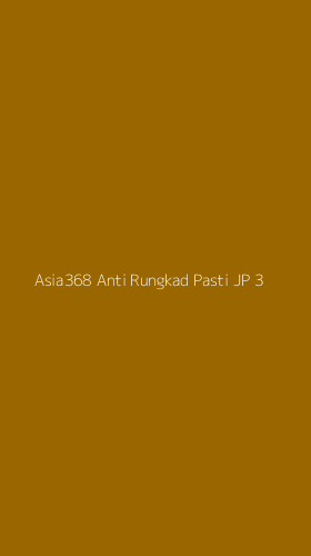 Tampilan Antarmuka Aplikasi Asia368 Anti Rungkad Pasti Jp - 3