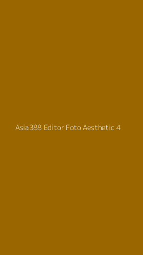 Tampilan Antarmuka Aplikasi Asia388 Editor Foto Aesthetic - 4
