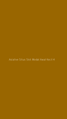 Tampilan Antarmuka Aplikasi Asialive Situs Slot Modal Awal Kecil - 4