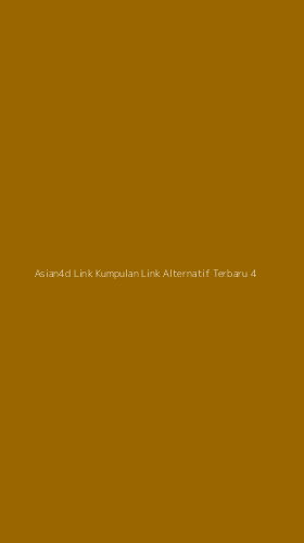 Tampilan Antarmuka Aplikasi Asian4d Link Kumpulan Link Alternatif Terbaru - 4