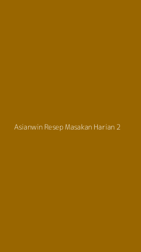 Tampilan Antarmuka Aplikasi Asianwin Resep Masakan Harian - 2