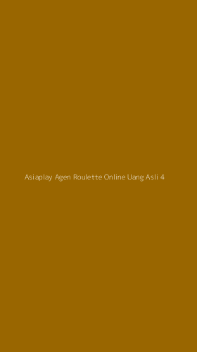 Tampilan Antarmuka Aplikasi Asiaplay Agen Roulette Online Uang Asli - 4