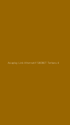 Tampilan Antarmuka Aplikasi Asiaplay Link Alternatif Sbobet Terbaru - 4
