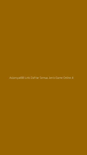 Tampilan Antarmuka Aplikasi Asiaroyal88 Link Daftar Semua Jenis Game Online - 4