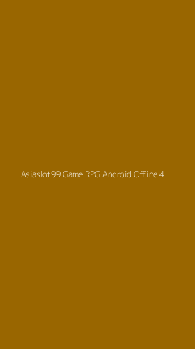 Tampilan Antarmuka Aplikasi Asiaslot99 Game Rpg Android Offline - 4