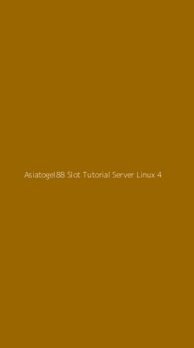 Tampilan Antarmuka Aplikasi Asiatogel88 Slot Tutorial Server Linux - 4