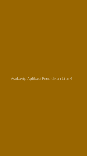 Tampilan Antarmuka Aplikasi Asokavip Aplikasi Pendidikan Lite - 4