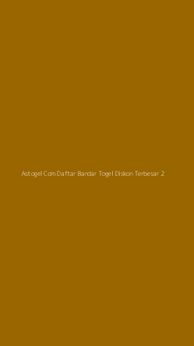 Tampilan Antarmuka Aplikasi Astogel Com Daftar Bandar Togel Diskon Terbesar - 2