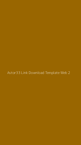 Tampilan Antarmuka Aplikasi Astor33 Link Download Template Web - 2