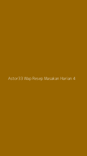 Tampilan Antarmuka Aplikasi Astor33 Wap Resep Masakan Harian - 4