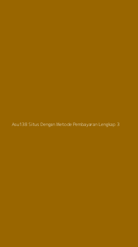 Tampilan Antarmuka Aplikasi Asu138 Situs Dengan Metode Pembayaran Lengkap - 3