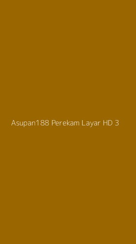 Tampilan Antarmuka Aplikasi Asupan188 Perekam Layar Hd - 3