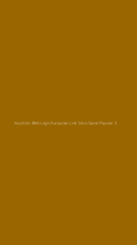 Tampilan Antarmuka Aplikasi Asustoto Web Login Kumpulan Link Situs Game Populer - 3
