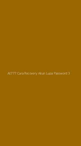 Tampilan Antarmuka Aplikasi At777 Cara Recovery Akun Lupa Password - 3