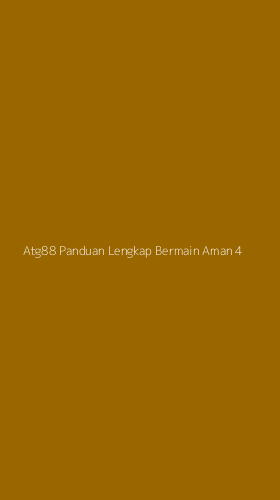 Tampilan Antarmuka Aplikasi Atg88 Panduan Lengkap Bermain Aman - 4