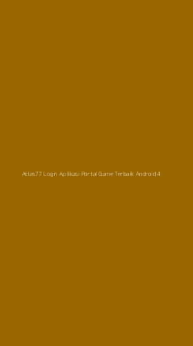 Tampilan Antarmuka Aplikasi Atlas77 Login Aplikasi Portal Game Terbaik Android - 4