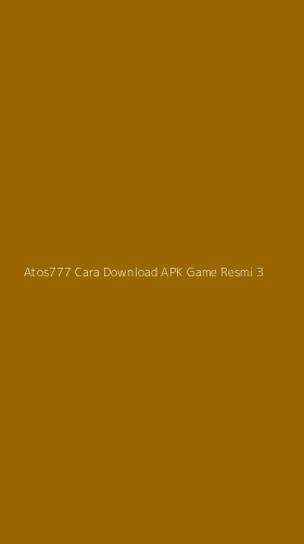 Tampilan Antarmuka Aplikasi Atos777 Cara Download Apk Game Resmi - 3