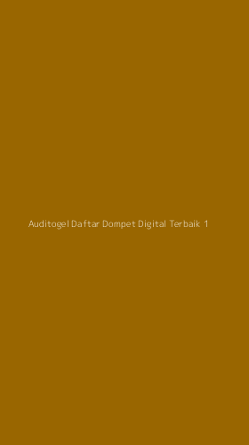 Tampilan Antarmuka Aplikasi Auditogel Daftar Dompet Digital Terbaik - 1