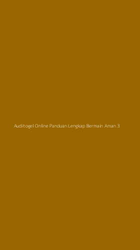 Tampilan Antarmuka Aplikasi Auditogel Online Panduan Lengkap Bermain Aman - 3