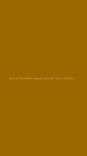 Tampilan Antarmuka Aplikasi Aura Jp Situs Resmi Layanan Customer Service 24jam - 4