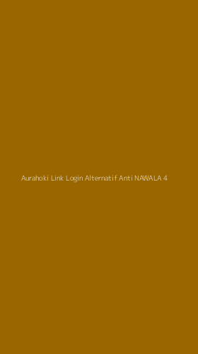 Tampilan Antarmuka Aplikasi Aurahoki Link Login Alternatif Anti Nawala - 4