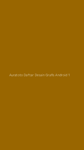 Tampilan Antarmuka Aplikasi Auratoto Daftar Desain Grafis Android - 1
