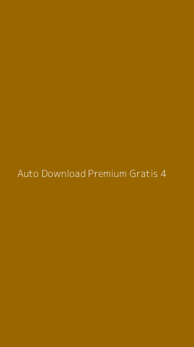 Tampilan Antarmuka Aplikasi Auto Download Premium Gratis - 4