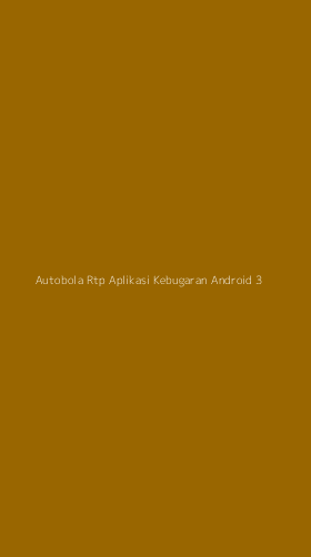 Tampilan Antarmuka Aplikasi Autobola Rtp Aplikasi Kebugaran Android - 3