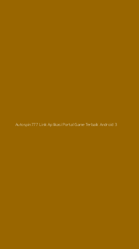 Tampilan Antarmuka Aplikasi Autospin777 Link Aplikasi Portal Game Terbaik Android - 3